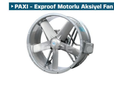 PAXİ - Exproof Motorlu Aksiyel Fan - PAXİ (800-5-35)